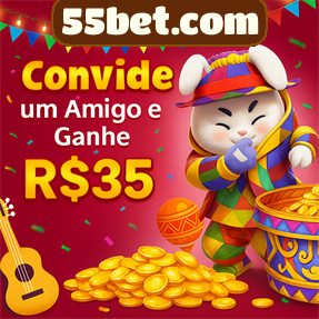 55bet.com Indique amigos para receber um bônus